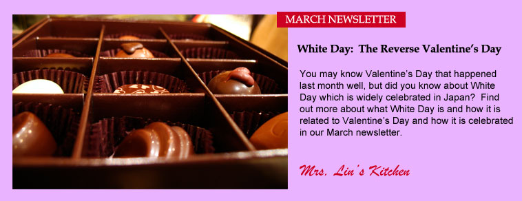 March 2014 Newsletter - White Day: The Reverse Valentine’s Day 